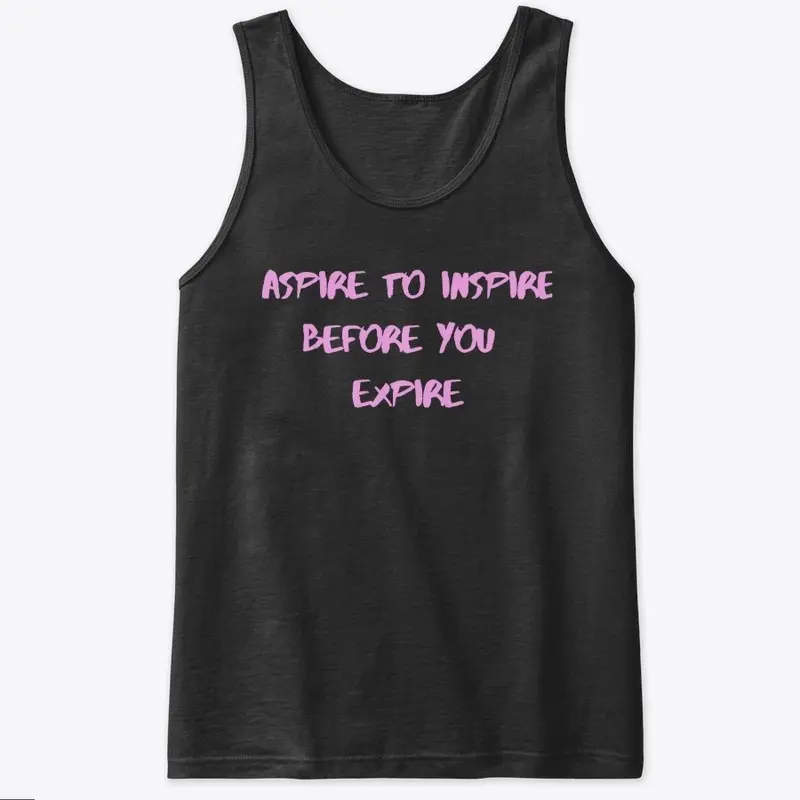 Aspire to inspire before you expire